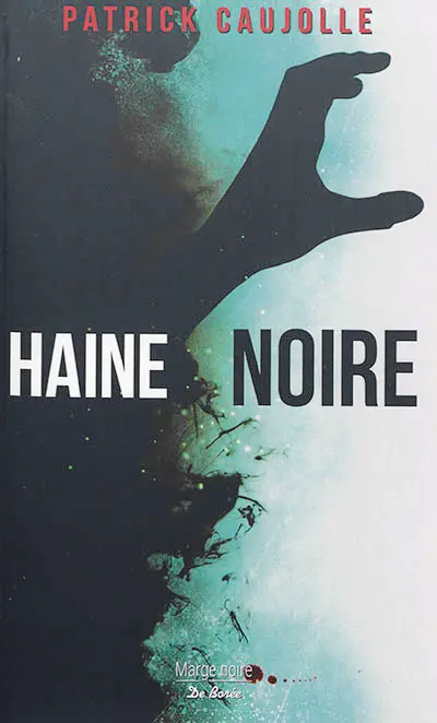 Haine noire