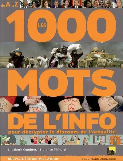 Les 1.000 mots de l'info : pour mieux décrypter le discours de l'actualité