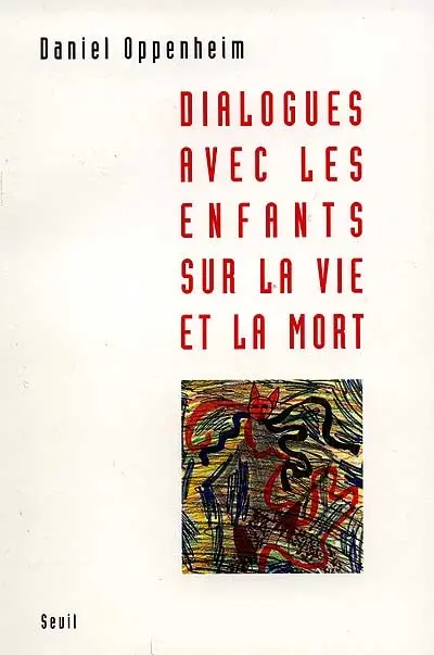 Dialogues avec les enfants sur la vie et la mort