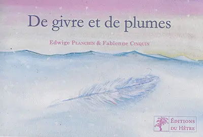 De givre et de plumes