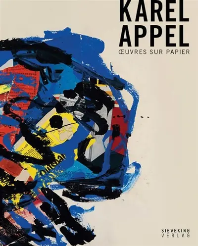 Karel Appel : oeuvres sur papier
