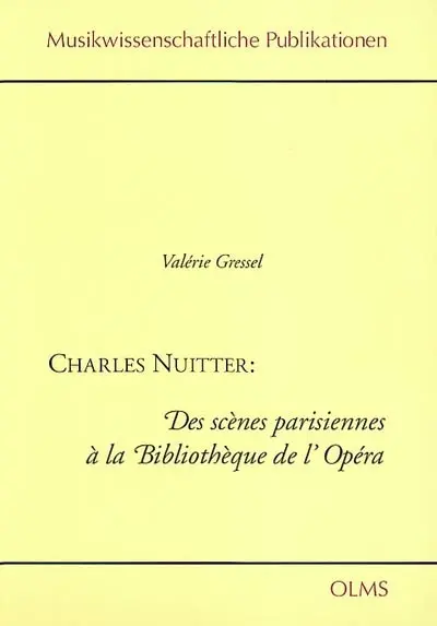 Charles Nuitter : des scènes parisiennes à la bibliothèque de l'Opéra
