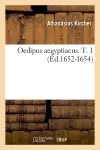 Oedipus aegyptiacus. T. 1 (Ed.1652-1654)