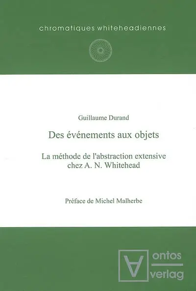 Des événements aux objets : la méthode de l'abstraction extensive chez A. N. Whitehead