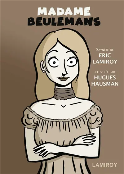 Madame Beulemans : saynète à deux personnages inspirée par Le mariage de Mademoiselle Beulemans de Fernand Wicheler et Frantz Fonson (1910)