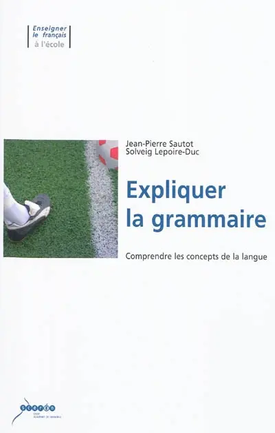 Expliquer la grammaire