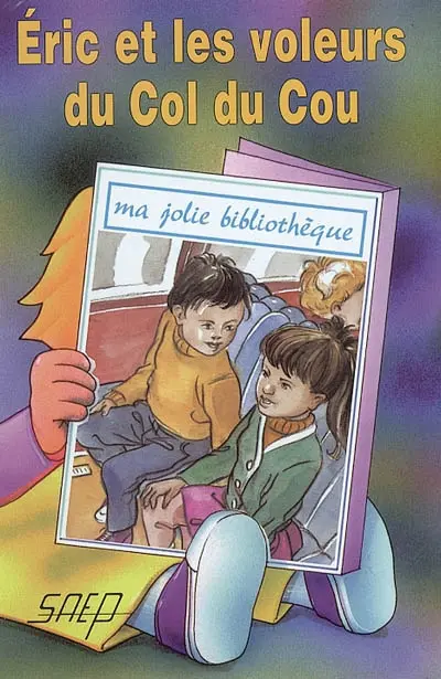 Eric et les voleurs du col de Cou