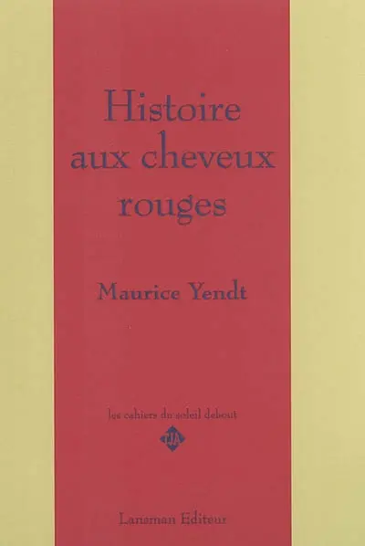 Histoire aux cheveux rouges