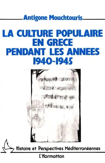 La Culture populaire en Grèce pendant les années 1940-1945