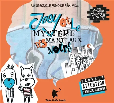 Joey et le mystère des manteaux noirs