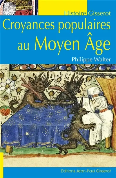 Croyances populaires au Moyen Age