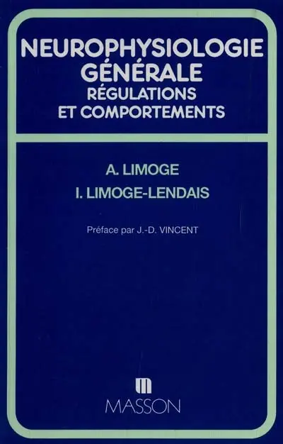 Neurophysiologie générale : régulation et comportements