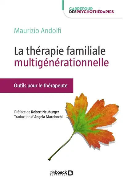 La thérapie familiale multigénérationnelle : outils et ressources pour le thérapeute