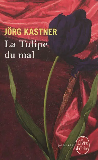 La tulipe du mal