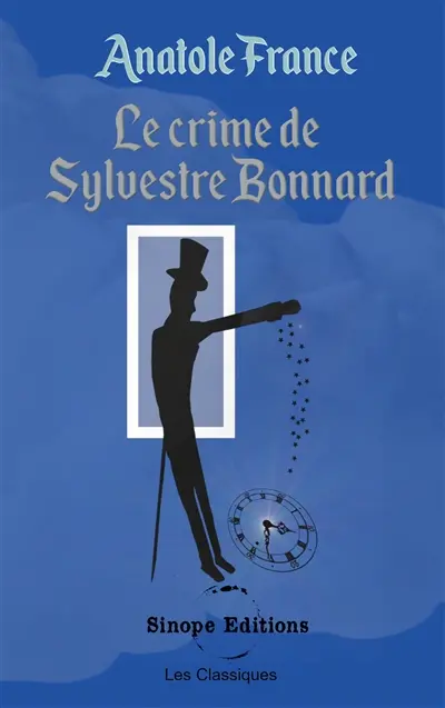 Le crime de Sylvestre Bonnard