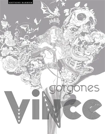 Vince : gorgones : exposition, Paris, Galerie Barbier, du 31 mars au 30 avril 2022