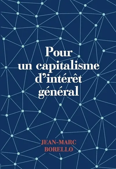 Pour un capitalisme d'intérêt général