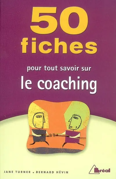 50 fiches pour tout savoir sur le coaching