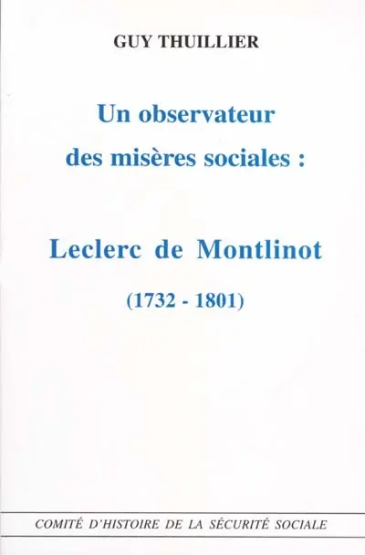 Un observateur des misères sociales : Leclerc de Montlinot, 1732-1801