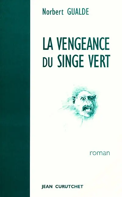 La vengeance du singe vert