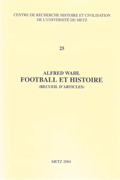 Football et histoire : recueil d'articles