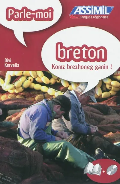 Parle-moi breton. Komz brezhoneg ganin !