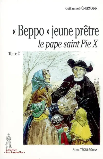 Beppo. Vol. 2. Beppo jeune prêtre : le pape saint Pie X