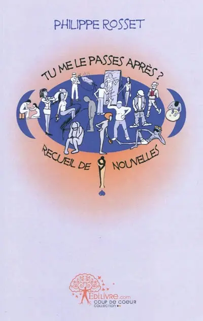Tu me le passes après ? : recueil de nouvelles