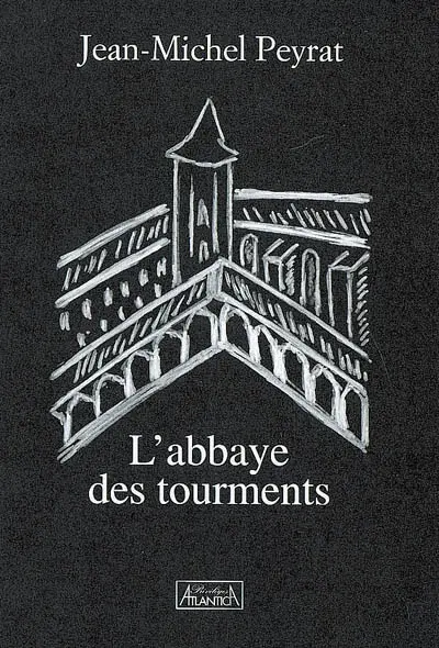 L'abbaye des tourments