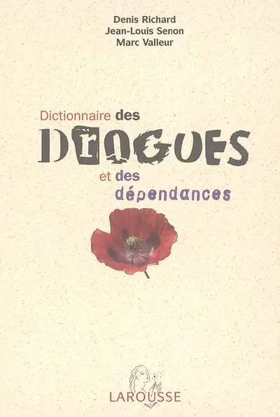 Dictionnaire des drogues et des dépendances