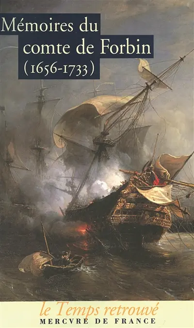 Mémoires du comte de Forbin : 1656-1733