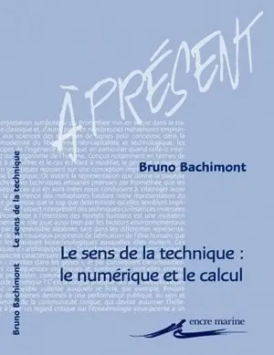 Le sens de la technique : le numérique et le calcul