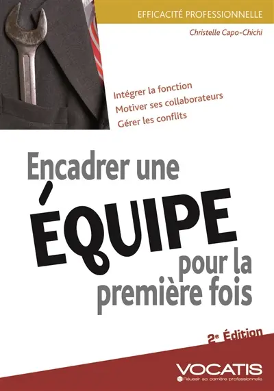 Encadrer une équipe pour la première fois