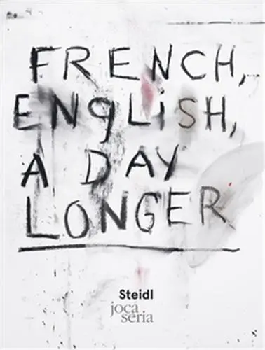 Jim Dine French English a Day Longer