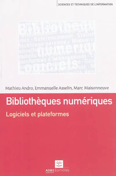 Bibliothèques numériques : logiciels et plateformes