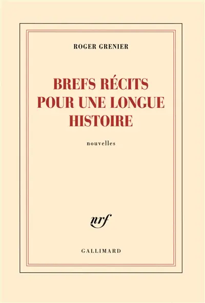 Brefs récits pour une longue histoire