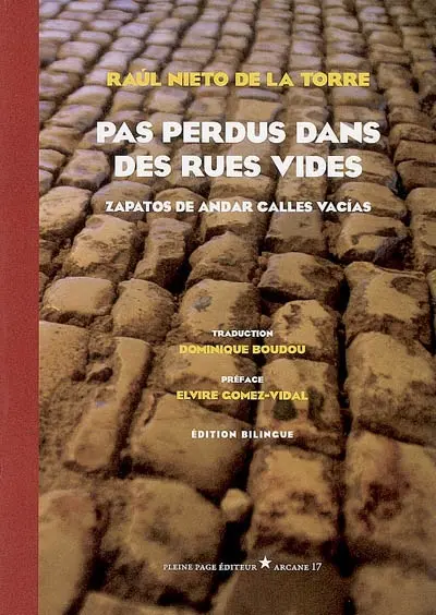 Pas perdus dans des rues vides. Zapatos de andar calles vacias