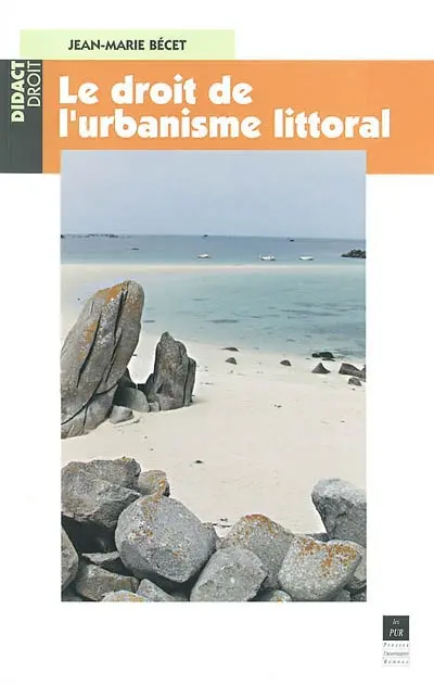 Le droit de l'urbanisme littoral
