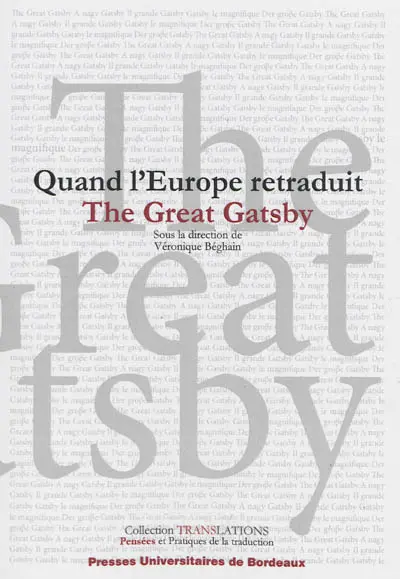 Le corps transfrontalier du texte : quand l'Europe retraduit The Great Gatsby