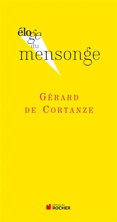 Eloge du mensonge