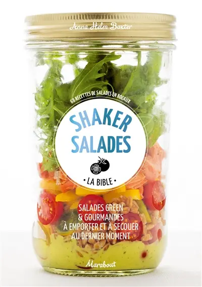 Shaker salades : la bible