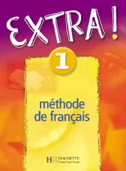 Extra, niveau 1 : méthode de français