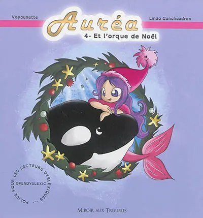 Auréa. Vol. 4. Auréa et l'orque de Noël