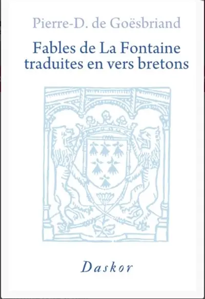 Fables choisies de La Fontaine traduites en vers bretons