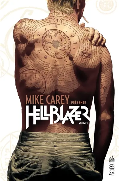 Mike Carey présente Hellblazer. Vol. 1