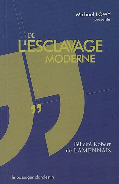 De l'esclavage moderne