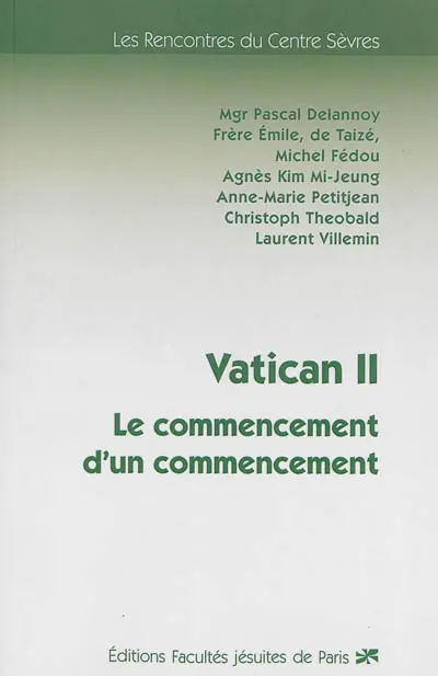 Vatican II : le commencement d'un commencement