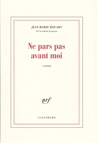 Ne pars pas avant moi