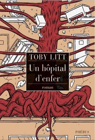Un hôpital d'enfer