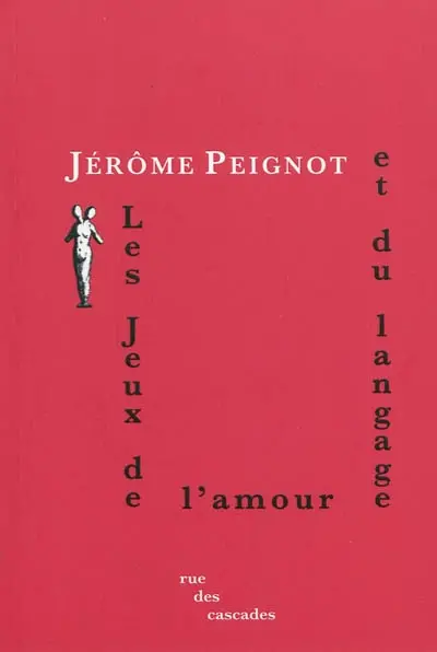 Les jeux de l'amour et du langage